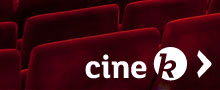 Cine k